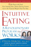 Intuitive Eating, 2nd Edition Intuitive Eating, 2nd Edition