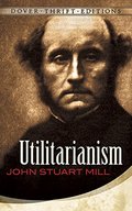 Utilitarianism Utilitarianism
