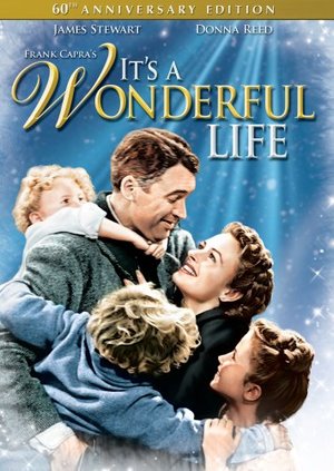 It's a Wonderful Life (60th Anniversary Edition) It's a Wonderful Life (60th Anniversary Edition)