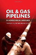 Oil & Gas Pipelines in Nontechnical Language Oil & Gas Pipelines in Nontechnical Language