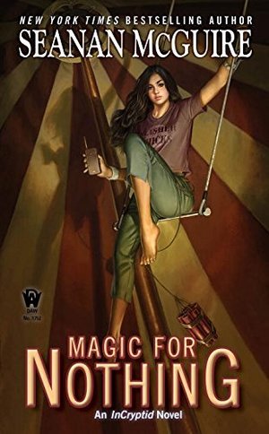 Magic For Nothing (InCryptid) Magic For Nothing (InCryptid)