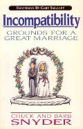 Incompatibility: Grounds for a Great Marriage Incompatibility: Grounds for a Great Marriage