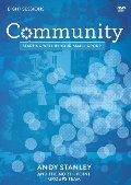 Community: A DVD Study: Starting Well in Your Small Group Community: A DVD Study: Starting Well in Your Small Group