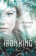 Iron King (Harlequin Teen), The Iron King (Harlequin Teen), The