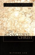 All-Inclusive Christ, The All-Inclusive Christ, The