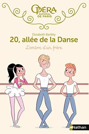 20, allee de la danse/L'ombre d'un frere 20, allee de la danse/L'ombre d'un frere