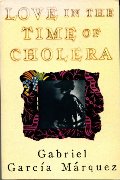 Love in the Time of Cholera Love in the Time of Cholera