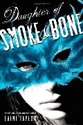 Daughter of Smoke & Bone (Daughter of Smoke and Bone) Daughter of Smoke & Bone (Daughter of Smoke and Bone)