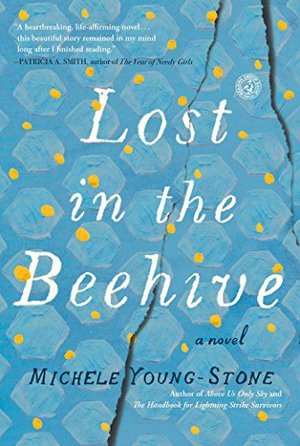 Lost in the Beehive: A Novel Lost in the Beehive: A Novel