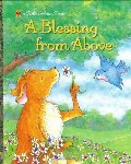 Blessing from Above (Little Golden Book), A Blessing from Above (Little Golden Book), A