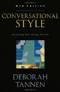 Conversational Style: Analyzing Talk among Friends Conversational Style: Analyzing Talk among Friends