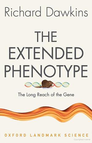 Extended Phenotype, The Extended Phenotype, The