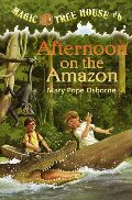Afternoon on the Amazon (Magic Tree House, No. 6) Afternoon on the Amazon (Magic Tree House, No. 6)