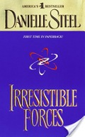 Irresistible Forces Irresistible Forces