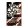 Pray for Our Nation Pray for Our Nation