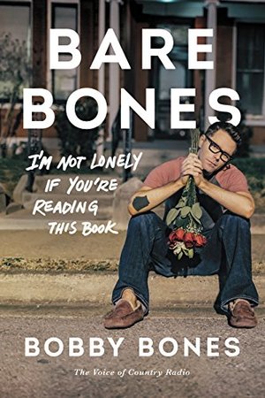 Bare Bones: I'm Not Lonely If You're Reading This Book Bare Bones: I'm Not Lonely If You're Reading This Book