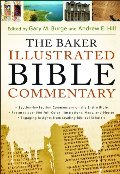 Baker Illustrated Bible Commentary, The Baker Illustrated Bible Commentary, The