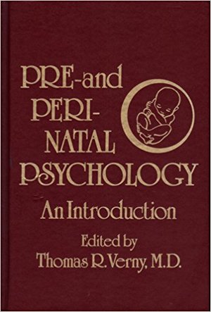 Pre- and Perinatal Psychology Pre- and Perinatal Psychology