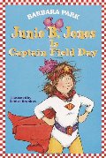 Junie B. Jones Is Captain Field Day (Junie B. Jones) Junie B. Jones Is Captain Field Day (Junie B. Jones)