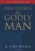 Disciplines of A Godly Man Disciplines of A Godly Man