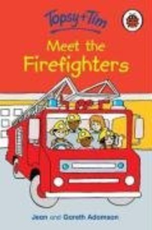 Topsy And Tim Meet The Firefighters (mini) (Topsy & Tim) Topsy And Tim Meet The Firefighters (mini) (Topsy & Tim)