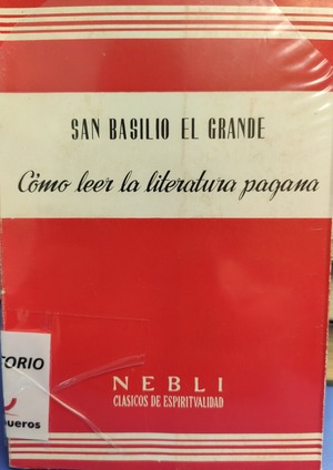 Cómo leer la literatura pagana Cómo leer la literatura pagana