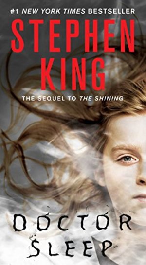 Doctor Sleep: A Novel Doctor Sleep: A Novel