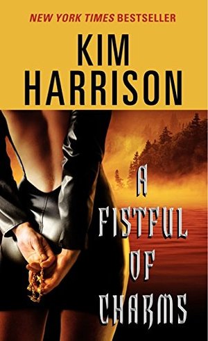 Fistful of Charms (The Hollows, Book 4), A Fistful of Charms (The Hollows, Book 4), A