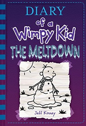 Meltdown (Diary of a Wimpy Kid Book 13), The Meltdown (Diary of a Wimpy Kid Book 13), The