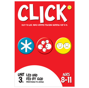 Click Unit 3 (ages 8-11) Click Unit 3 (ages 8-11)