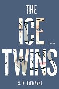 Ice Twins: A Novel, The Ice Twins: A Novel, The