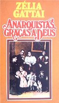 Anarquistas, graças a Deus Anarquistas, graças a Deus