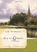 All of Grace (Moody Classics) All of Grace (Moody Classics)