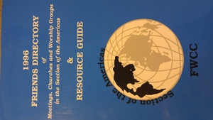 1996 Friends Directory of meetings, churches and worship groups in the section of the americas and resource guide 1996 Friends Directory of meetings, churches and worship groups in the section of the americas and resource guide