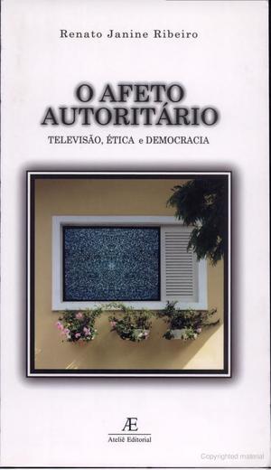 O afeto autoritário O afeto autoritário