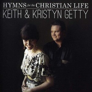 Hymns for the Christian Life Hymns for the Christian Life