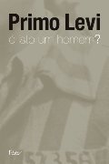 E Isto Um Homem? (Em Portugues do Brasil) E Isto Um Homem? (Em Portugues do Brasil)