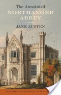 Annotated Northanger Abbey, The Annotated Northanger Abbey, The