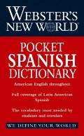 Webster's New WorldPocket Spanish Dictionary Webster's New WorldPocket Spanish Dictionary
