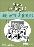 Air, Water, & Weather: Stop Faking It! Finally Understanding Science So You Can Teach It Air, Water, & Weather: Stop Faking It! Finally Understanding Science So You Can Teach It