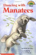 Dancing with Manatees (Hello Reader!) Dancing with Manatees (Hello Reader!)
