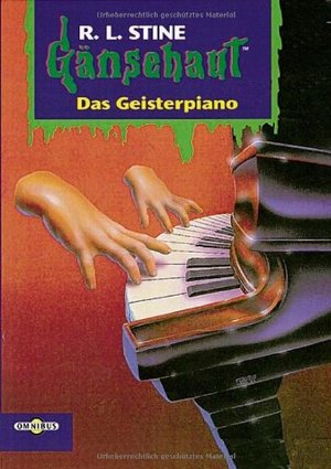 Das Geisterpiano: Gänsehaut Band 52 Das Geisterpiano: Gänsehaut Band 52