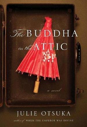 Buddha in the Attic, The Buddha in the Attic, The