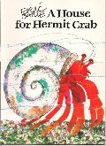 House for Hermit Crab, A House for Hermit Crab, A