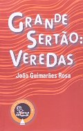 Grande Sertão: Veredas Grande Sertão: Veredas