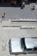 Acoustic Territories: Sound Culture and Everyday Life Acoustic Territories: Sound Culture and Everyday Life