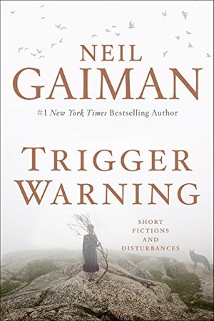 Trigger Warning: Short Fictions and Disturbances Trigger Warning: Short Fictions and Disturbances