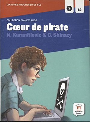 Coeur de pirate : Lecture progressive A2 (1CD audio) Coeur de pirate : Lecture progressive A2 (1CD audio)