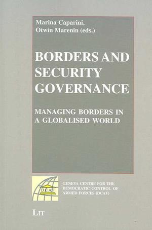 Borders and Security Governance Borders and Security Governance