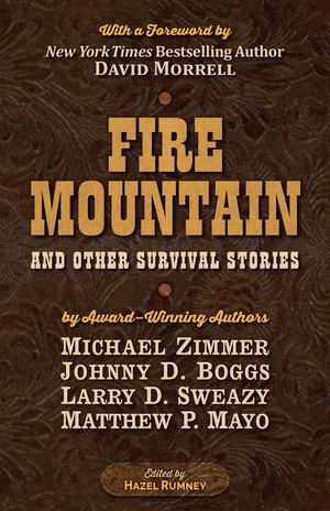 Fire Mountain and Other Survival Stories Fire Mountain and Other Survival Stories